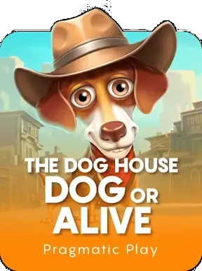 The Dog House Dog or Alive